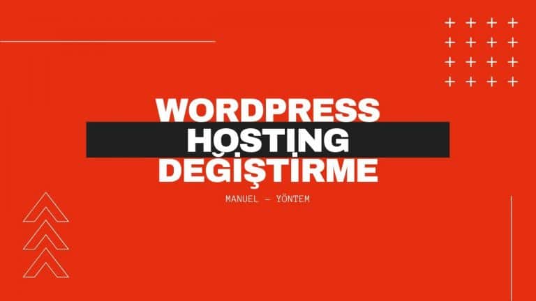 WordPress Site Taşıma – Hosting Değiştirme